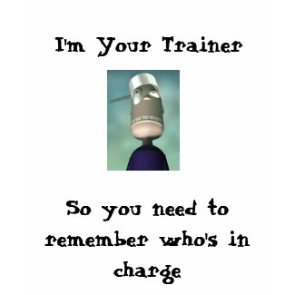 pandlitle2, I'm Your Trainer, So you need to re... shirt