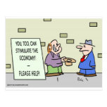 panhandler stimulate economy please help post card