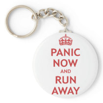 Panic Now and Run Away Keychain