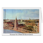 Panoramic View Of Berlin By Eduard Gaertner Card