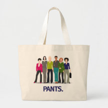 PANTS! CANVAS BAGS
