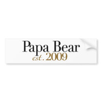 Papa Bear Est 2009 Bumper Stickers