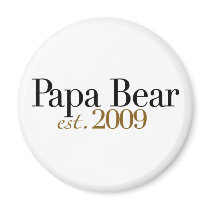Papa Bear Est 2009 magnets by worldsfair Papa Bear Est 2009 magnets