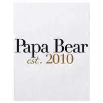 Papa Bear Est 2010 Flyers