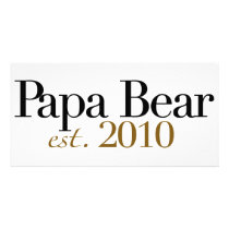 Papa Bear Est 2010 Photo Cards
