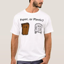 paper or plastic t-shirts by TheBo8460 paper or plastic t-shirts