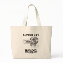 Paradigm Shift Begins With Psychology bags