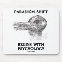Paradigm Shift Begins With Psychology mousepads by wordsunwords Paradigm Shift Begins With Psychology mousepads