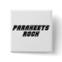 Parakeets Rock buttons by dustin1175 Parakeets Rock buttons