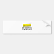 Paralegal...Hardest Job You'll Ever Love Bumper Sticker