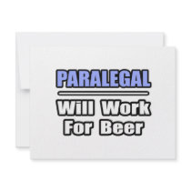 Paralegal...Will Work For Beer Invitations