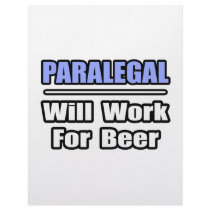 Paralegal...Will Work For Beer letterhead by Paralegal_Shirts Paralegal...Will Work For Beer letterhead