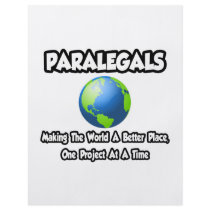Paralegals...Making the World a Better Place Personalized Flyer