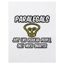 Paralegals...Regular People, Only Smarter Flyer