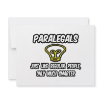 Paralegals...Regular People, Only Smarter Personalized Announcement