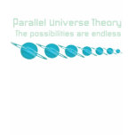 Parallel Universe Theory T Shirts