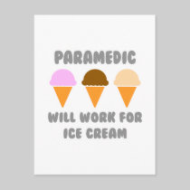 Paramedic ... Will Work For Ice Cream Postcard