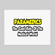Paramedics...Cool Kids of Medical World Postcards