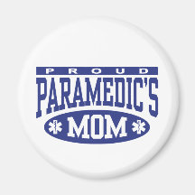 Paramedic's Mom Fridge Magnet