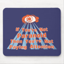 Paranoid Eye Quote mousepads