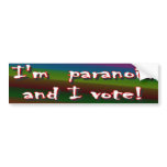 paranoid vote 02 bumper stickers