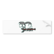 Paranormal Investigator bumper stickers by 2DogStudio Paranormal Investigator bumper stickers