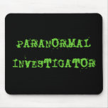 PARANORMAL INVESTIGATOR MOUSEPAD