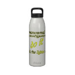 Paranormal Investigators Do It Reusable Water Bottle