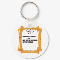 PARAS ARE IN IT FOR THE OUTCOME keychains by occupationalgifts PARAS ARE IN IT FOR THE OUTCOME keychains