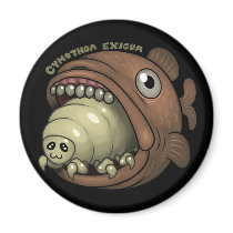 PARASITES: Cymothoa exigua Fridge Magnets