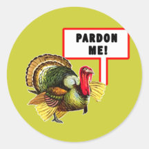 Pardon Me Funny Turkey Day Design Stickers