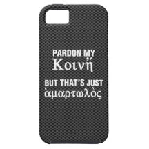 Pardon my Koine But That's Just Sinful iPhone 5 Case