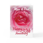 PARENTS - 30th Wedding Anniversary with Pink Rose Card