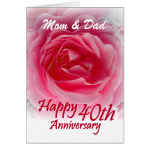 PARENTS - 40th Wedding Anniversary with Pink Rose Card