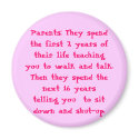 Parents: They spend the first 2 ye... - Customized magnets