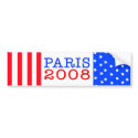 Paris 2008 Bumper Sticker bumper stickers by parisforpresident Paris 2008 Bumper Sticker bumper stickers