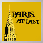 Paris. At last Poster posters