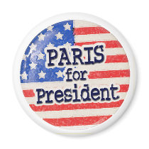 Paris for President magnets by parisforpresident Paris for President magnets