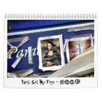 Paris Set Me Free ~ 2009 calendars by ParisSetMeFree Paris Set Me Free ~ 2009 calendars