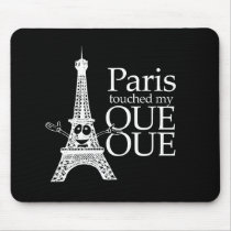 PARIS TOUCHED MY OUE OUE T-shirt Mouse Pads