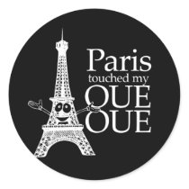 PARIS TOUCHED MY OUE OUE T-shirt Stickers
