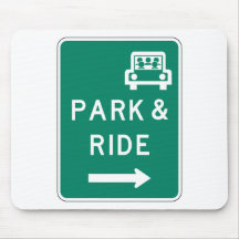 Park and Ride Street Sign Mousepads