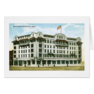 Park Hotel, Great Falls, Montana card