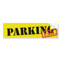 Parking Fail bumper stickers by fugg91 Parking Fail bumper stickers