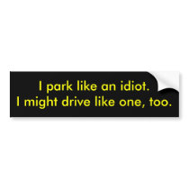 Parking Idiot bumper stickers