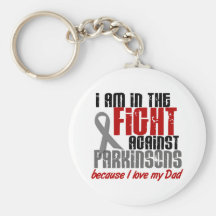 Parkinson’s Disease IN THE FIGHT FOR MY DAD 1 Key Chain