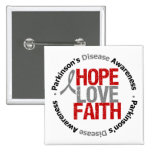 Parkinson's Disease HOPE LOVE FAITH Pins