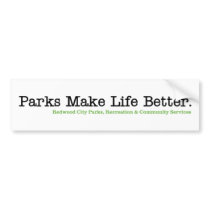 PARKS AND RECREATION bumper stickers by redwoodcity PARKS AND RECREATION bumper stickers