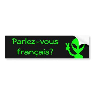 Parlez-vous francais? Bumper Sticker bumpersticker