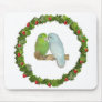 Parrotlet Pair Christmas Wreath Mouse Pad
